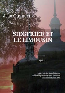 Giraudoux Jean - Siegfried et le Limousin - Bibliothèque