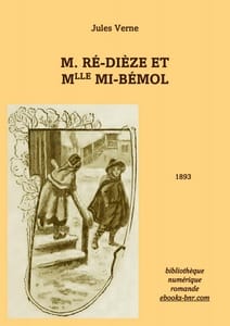 Verne Jules M. Rédièze et Mlle Mibémol